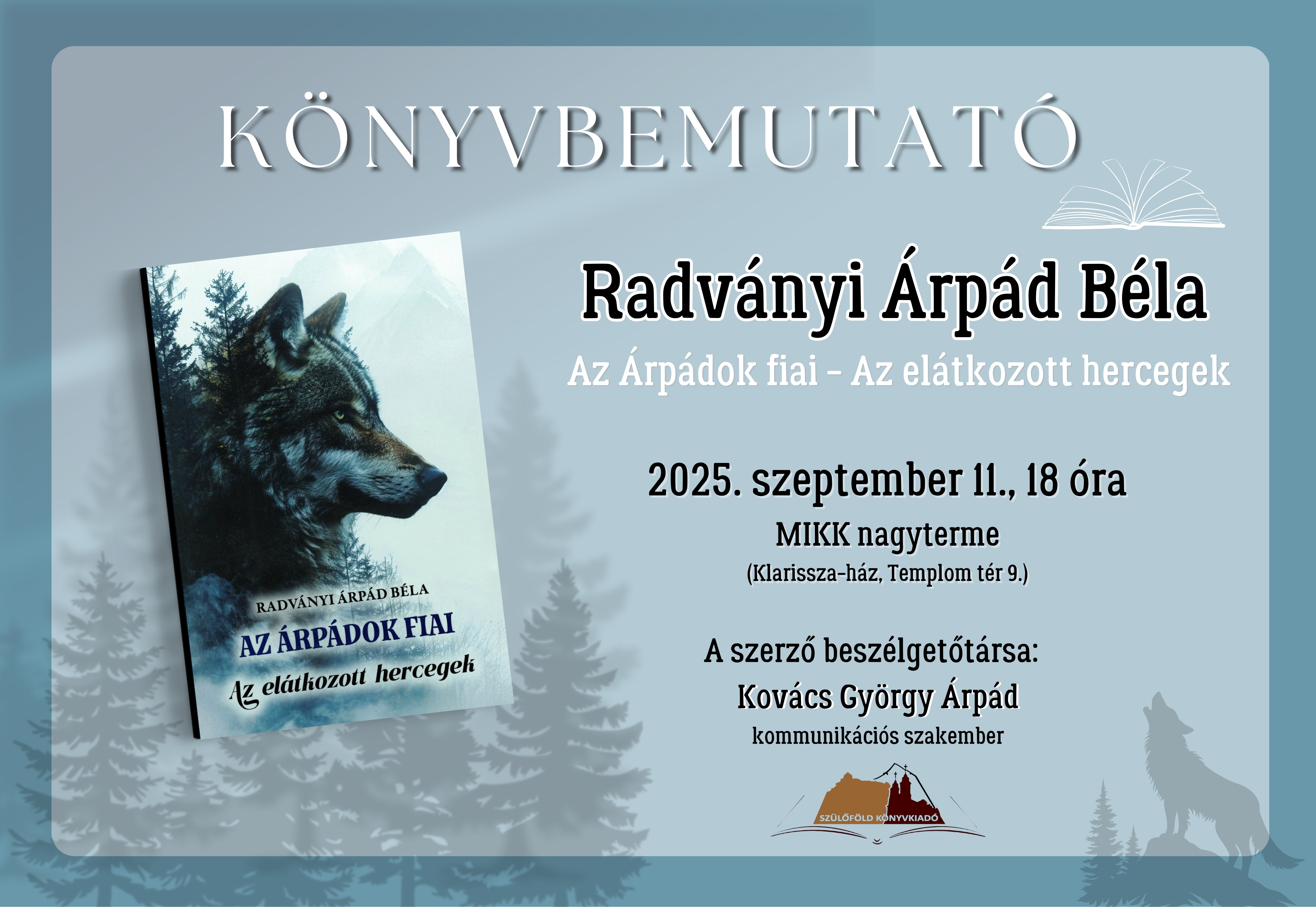 Könyvbemutató: Radványi Árpád Béla – Az elátkozott hercegek