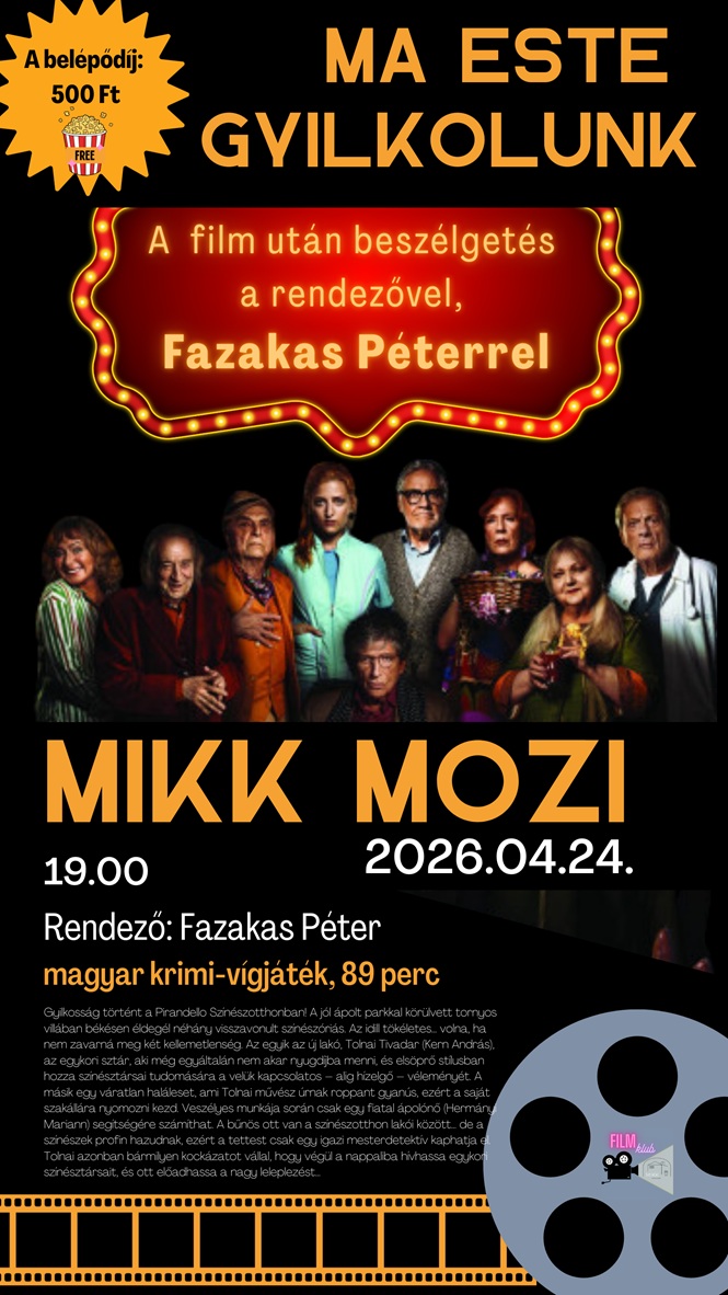 MIKK Mozi Filmklub - Ma este gyilkolunk